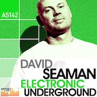 Dave Seaman - Electronic Underground - An electrifying collection of underground House & Tech samples
