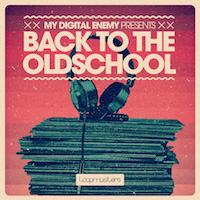 My Digital Enemy Presents Back to the Old School - A collection of the revered sounds of early Chicago House, Detroit Techno by MDE