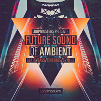 Future Sound of Ambient - Get lost in the experimental merger of the ambient & electro genres