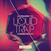 Liquid Trap - Booming basses, crisp snares, face-melting SFX and more in 5 Trap kits