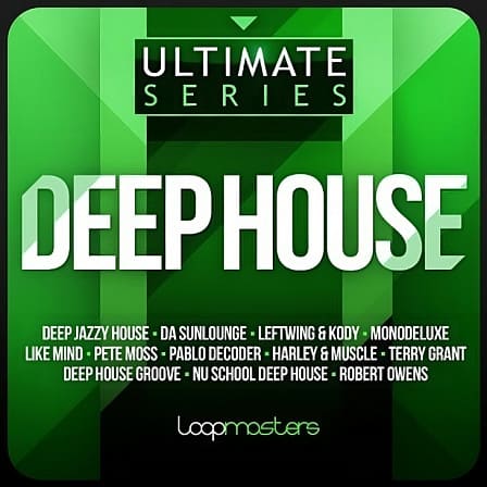 Ultimate Deep House - A staggering 2000 samples spanning across the spectrum of Deep House