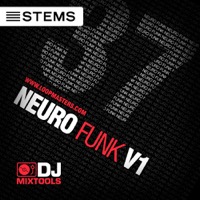 DJ Mixtools 37 - NeuroFunk Vol.1 - Remix, effect, chop and loop the track parts in your own individual style