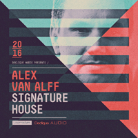 Alex Van Alff - Signature House - An expertly-crafted selection of House samples by Alex Van Alff