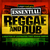 Loopmasters Presents Essentials 04 - Reggae and Dub - A handpicked selection of the hottest Dub & Reggae loops and samples