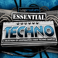 Loopmasters Presents Essentials 07 - Techno - A handpicked selection of the hottest Techno loops and samples