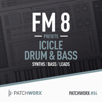 FM8 Presets - Icicle Drum & Bass - A storming selection of high-fidelity, darkly modulated sounds for FM8