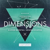 Dimensions - Experimental Soundscapes - A cinematic collection ready to deliver soul to the heart of your production