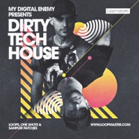 My Digital Enemy - Dirty Tech House - A floor-filling collection of Techno-inspired House samples
