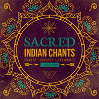 Sacred Indian Chants - A serene collection of World music vocals