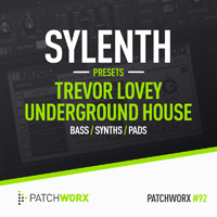 Trevor Loveys - 90s House Sylenth Presets - Heavy basses, scorching leads and lush pads