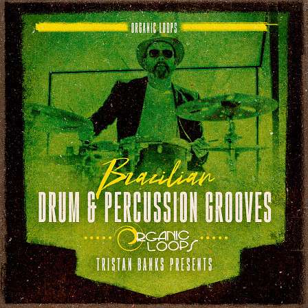 Brazilian Drum & Percussion Grooves - A sonic passport to the rich and beautiful percussive culture of South America
