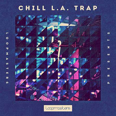 Chill LA Trap - A stateside collection of chilled beats coming fresh from the City of Angels