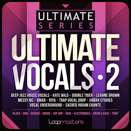 Ultimate Vocals 2 - Lead Vocals, backing Vocals, Harmonies, Chants, Raps, Shout outs and more