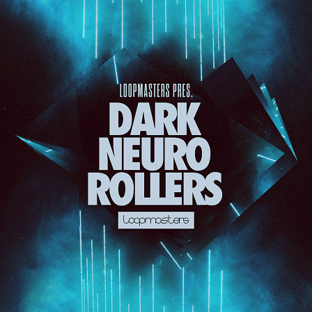 Dark Neuro Rollers - Thick pad loops, arpeggiated leads, and more for melodic inspirations