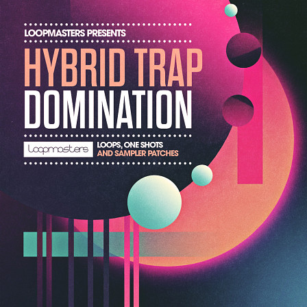 Hybrid Trap Domination - Incendiary Trap sounds to spark ultimate urban supremacy!