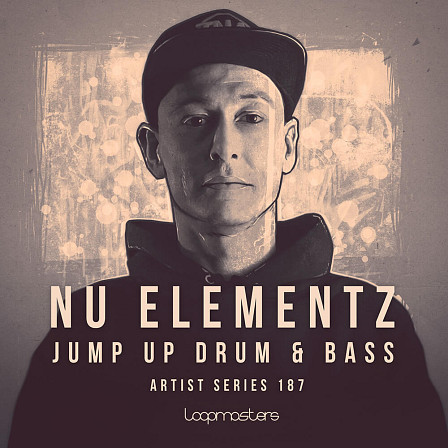 Nu Elementz - Jump Up Drum & Bass - An arsenal of drums, stabs, synths, basses, FX, loops and more