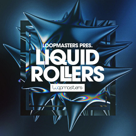 Liquid Rollers - Dnb drum loops, bass samples for liquid drum & bass, and more