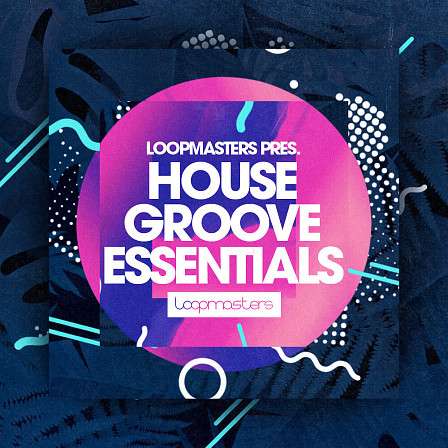 House Groove Essentials - House drum one-shots, bass loops, melodic midi files, guitar samples, and more