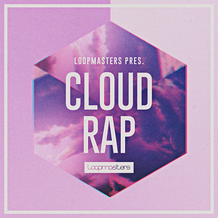 Cloud Rap - An collection of aesthetic sounds for evocative beats with a mystical edge 