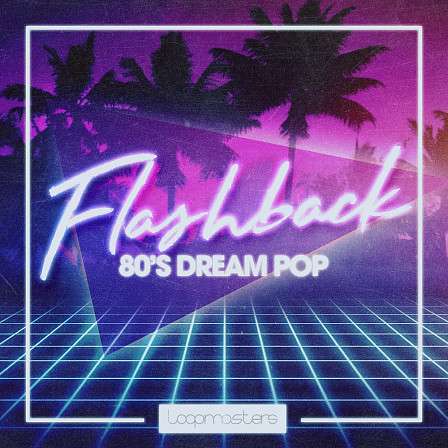 Flashback - 80s Dream Pop - A retrospective and ethereal collection for a sense of nostalgic splendour