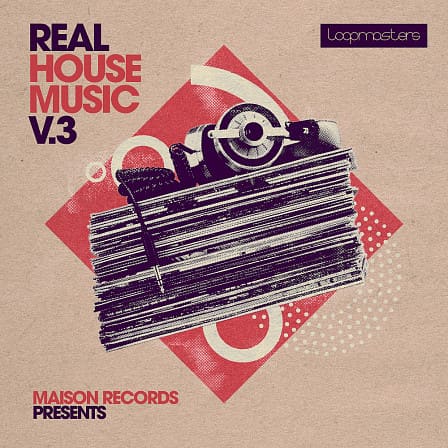 Maison Records - Real House Music Vol.3  - An incredible collection of House music that covers all the bases