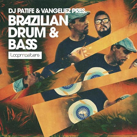 Dj Patife & Vangeliez - Brazilian Drum & Bass - A musical display of South American dancefloor rollouts