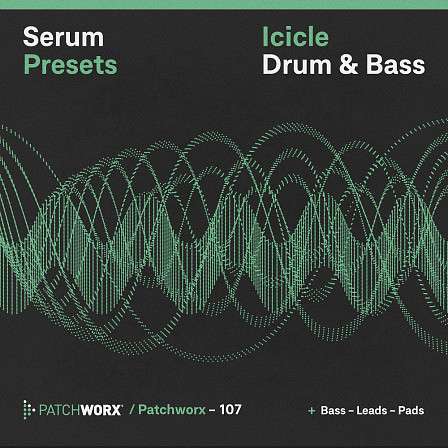 Icicle - Drum & Bass Serum Presets - A display of sonic perfection, crafted by DnB synth wizard Icicle