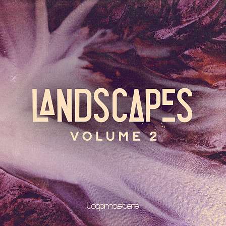 Landscapes 2 - A cinematic selection of futuristic sci-fi and heavily technical soundscapes