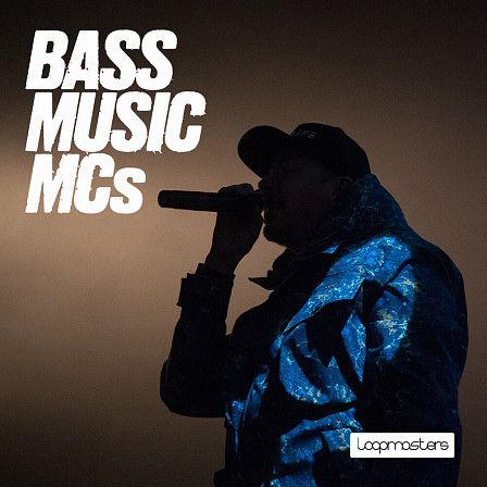 Bass Music MCs - A huge range of vocal loops that add humanism and memorability to any dancefloor