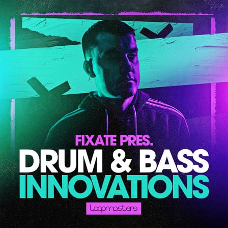 Fixate - Drum & Bass Innovations - A truly next generation collection of DnB from the future-focussed Fixate!