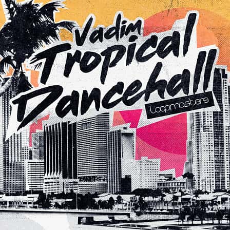 Vadim - Tropical Dancehall - The fusion of traditional Jamaican sound system culture with new era Latin sound