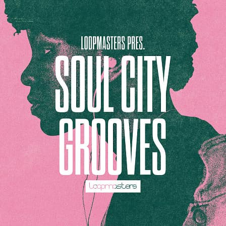 Soul City Grooves - Perfectly recorded drum loops that ooze with rhythmic interest