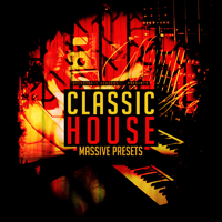 Classic House Massive Presets - Lock in to that cool '80’s/90's classic synthesizer sound