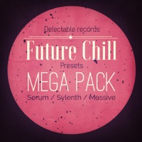 Future Chill Presets Mega Pack - 190 presets inspired by the fresh sound of nu-era artists