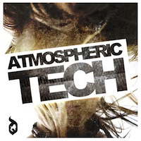 Atmospheric Tech - Exclusive samples for your next Tech, Techno and Tech House production