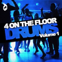 4 On The Floor Drums Vol. 1 - A rich selection of drums loops and samples
