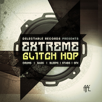 Extreme Glitch Hop - 650MB of the most spastic and twisted glitch loops