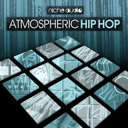 Atmospheric Hip Hop - Atmospheric Hip Hop is another Niche Audio pack which screams authenticity