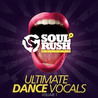 Ultimate Dance Vocals - An essential collection for a music producer looking for the perfect hook