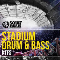 Stadium Drum & Bass Kits - A collection of amazing, high energy, catchy Drum and Bass rollers