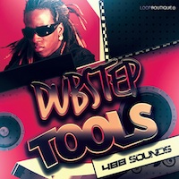 Dubstep Tools - Innovative, pounding loops and one-shots