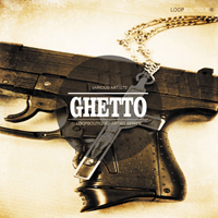 Ghetto - 5 of the best quality Gangsta Hip Hop Construction Kits