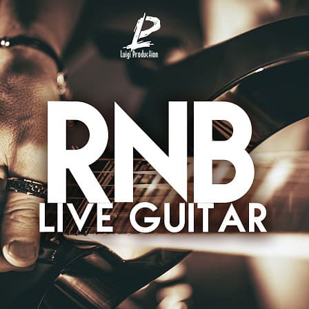RnB Live Guitar - 'RnB Live Guitar' by Luigi Productions provides 44 live top guitar samples