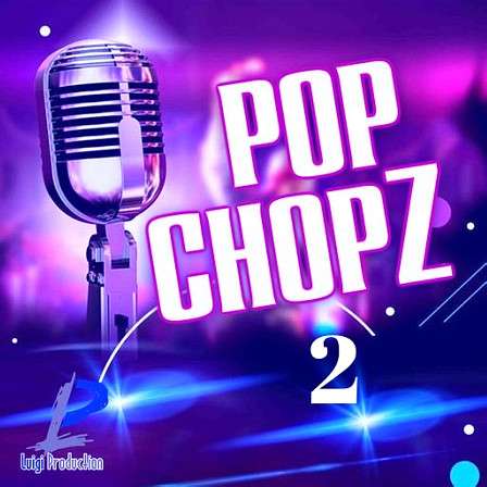 Pop ChopZ 2 - 'Pop ChopZ 2' by Luigi Productions provides amazing live guitar samples and kits