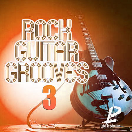 Rock Guitar Grooves 3 - Here Luigi Productions provides 64 amazing live rock electric guitar samples
