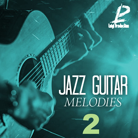 Jazz Guitar Melodies 2 - 56 amazing live jazz fusion electric guitar samples