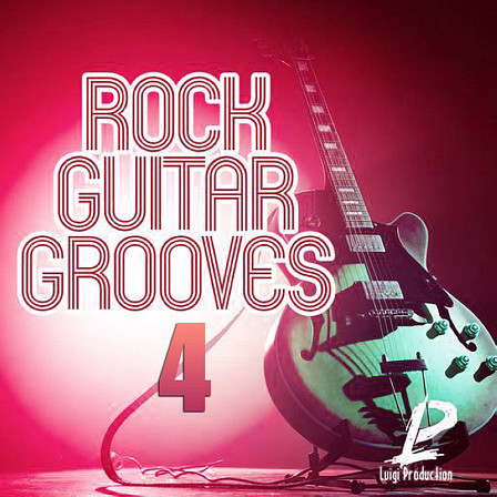 Rock Guitar Grooves 4 - An essential product for those looking for that unique pop rock guitar sound