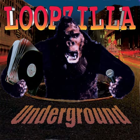Loopzilla Underground - Const. kits, hits, scratches, guitar stabs, breaks, Rhodes, bass, horns & more
