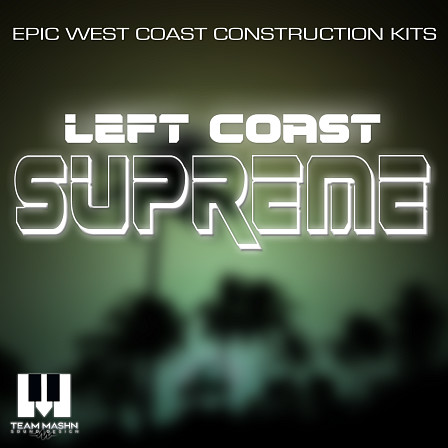 Left Coast Supreme - Blending contemporary drum programming with the hard-hitting percussion styles