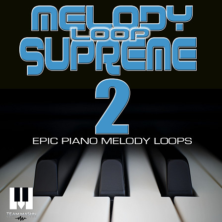 Melody Loop Supreme 2 - Melody Loops inspired by Travis Scott, Pop Smoke, Fivio Foreign and more!